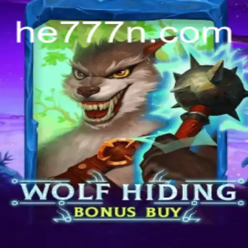 Descubra o Mundo de WolfHidingBonusBuy em he777.vip